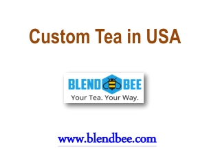 Custom Tea in USA - blendbee.com