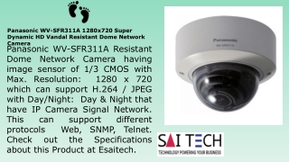 Panasonic WV-SFR311A 1280x720 Super Dynamic HD Vandal Resistant Dome Network Camera