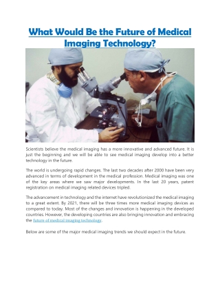 Future of medical imaging technology