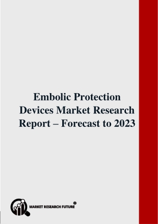 Embolic Protection Devices Market