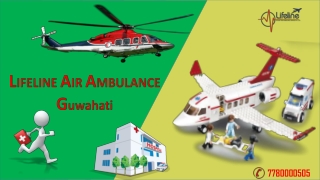 Find Best Air Ambulance in Guwahati Anytime by the Trusted Service Provider