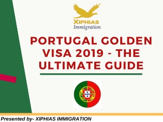 Portugal Golden Visa 2019 - The Ultimate Guide