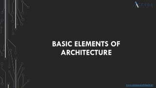 Basic Elements of Architecture
