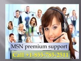 msn premium support | 1-855-785-2511