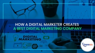 Digital Marketer Creates A Best Digital Marketing Company