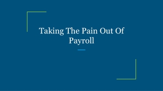 Taking The Pain Out Of Payroll