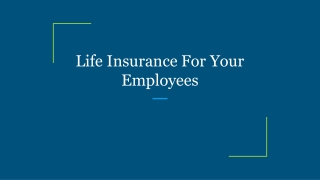 Life Insurance For Your Employees