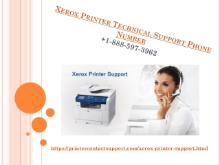 Xerox Printer Technical Support Phone Number 1-888-597-3962