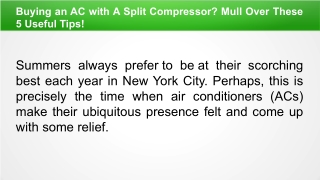 Buying an AC with A Split Compressor? Mull Over These 5 Useful Tips!