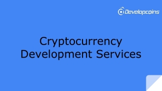 Cryptocurrency development Services