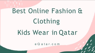 Top Online Fashion & Clothing Kids Wear in Qatar