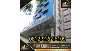 0812-9162-6108 (FORTRESS), Bostinco Surabaya, Harga Pintu Tahan Api Bostinco Daerah Depok