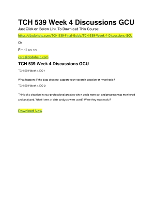 TCH 539 Week 4 Discussions GCU