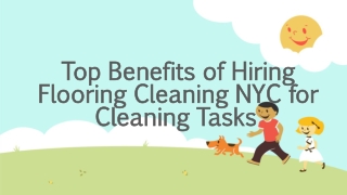 High-Quality Flooring Cleaning NYC for Cleaning Tasks