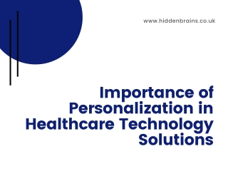 Importance of Personalization in Healthcare Technology Solutions