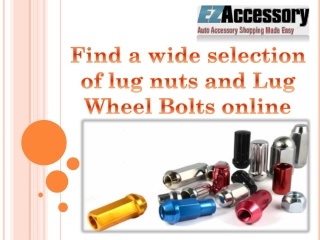 Find a wide selection of lug nuts and Lug Wheel Bolts online