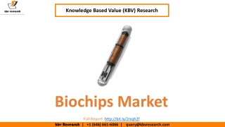 Biochips Market Size- KBV Research