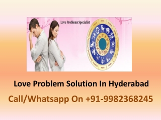 Love Problem Solution In Hyderabad