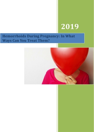 Hemorrhoids During Pregnancy In What Ways Can You Treat Them?