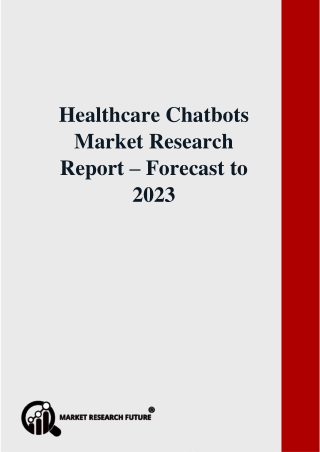 Healthcare Chatbots Market