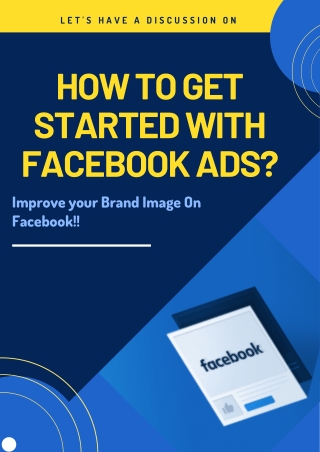 How To Get Started With Facebook Ads?