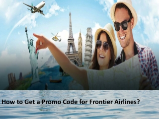 How to Get a Promo Code for Frontier Airlines?