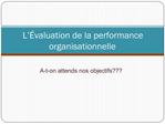 L valuation de la performance organisationnelle