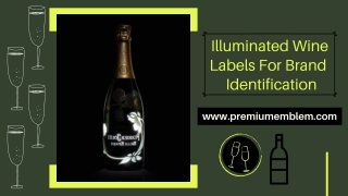 Choose The Illuminated Wine Labels Than Printed Lables