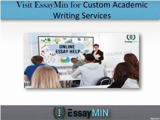 Visit EssayMin for Custom Academic Writing Services