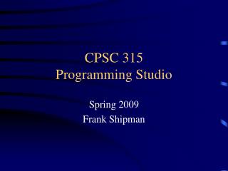 CPSC 315 Programming Studio