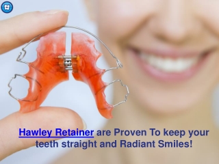 Hawley Retainers | Orthodontic Experts