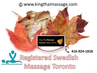 Registered Swedish massage Toronto from King Thai Massage Health Care Centre