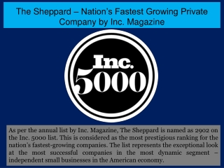 The Sheppard – Nation’s Fastest Growing Private Company by Inc. Magazine