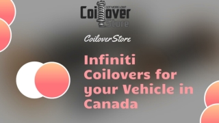 Infiniti Coilovers for your Vehicle in Canada