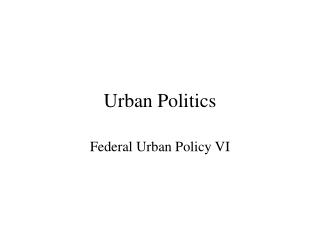 Urban Politics