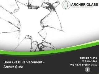 Door Glass Replacement - Archer Glass