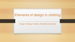 Elements of Design in Clothing - Avantika University