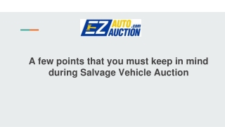 A few points that you must keep in mind during Salvage Vehicle Auction