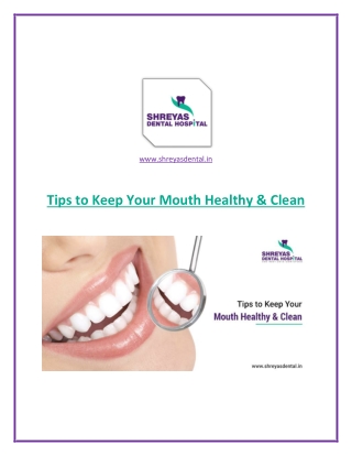 Tips to Keep Your Teeth Healthy & Clean