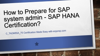 Best Preparation Tips and Questions Answers For SAP system admin - SAP HANA Certification Exam.