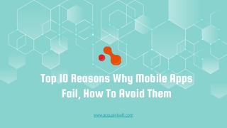 Top Reasons Why The Mobile Apps Fail and How To Avoid Them