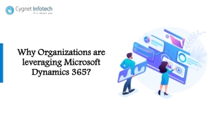 Why organizations are leveraging Microsoft Dynamics 365?