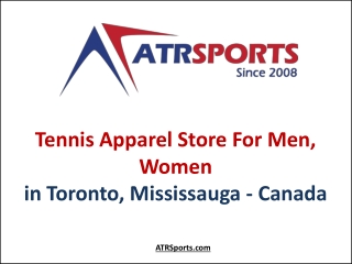 Tennis Apparel Store for Men, Women in Toronto, Mississauga Canada - ATR Sports