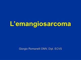 L’emangiosarcoma