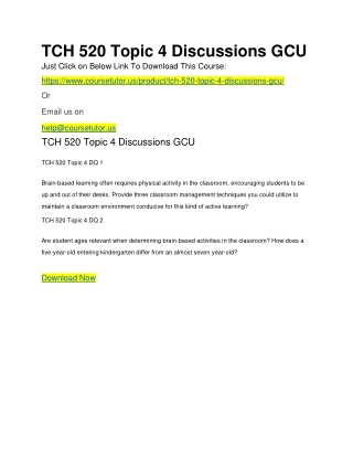 TCH 520 Topic 4 Discussions GCU