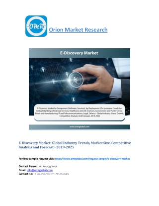 E-Discovery Market will experience a noticeable growth during the forecast period 2019-2025: Orion Market Reports