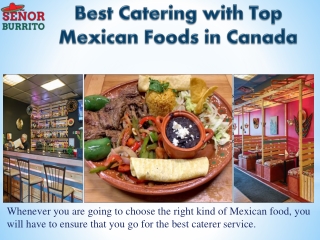 Best Catering with Top Mexican Foods in Canada