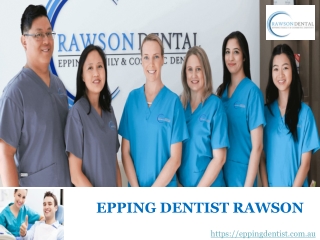 Epping Dentist Rawson