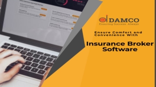 Ensure Comfort and Convenience With Insurance Broker Software