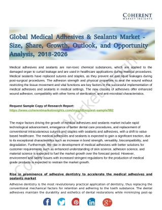 Drivers is Responsible to for Increasing Medical Adhesives and Sealants Market Share, Forecast 2026